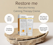 Picture of Restore me Manuka Honey Calming Therapy Creme